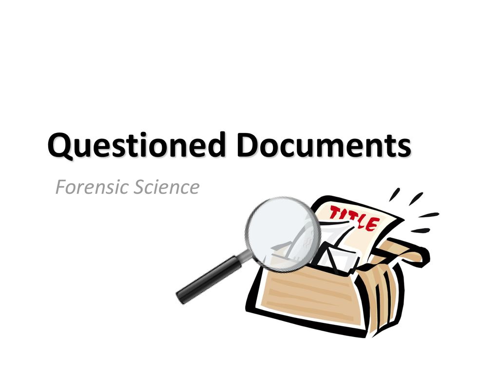 Questioned Document Examination